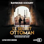 Télécharger le livre :  Le Secret ottoman