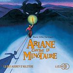 Télécharger le livre :  Ariane contre le minotaure