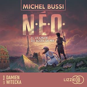 Download the eBook: N.E.O. - Tome 1 : La Chute du soleil de fer