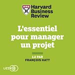Télécharger le livre :  L'essentiel pour manager un projet