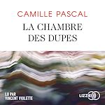 Télécharger le livre :  La Chambre des dupes