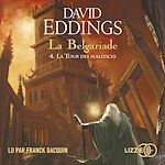 Télécharger le livre :  La Belgariade - Tome 4 - La tour des maléfices