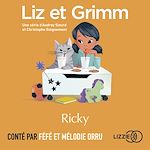 Télécharger le livre :  Liz et Grimm - Ricky