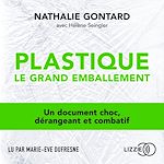 Télécharger le livre :  Plastique, le grand emballement