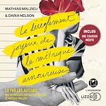 Télécharger le livre :  Le dérèglement joyeux de la métrique amoureuse