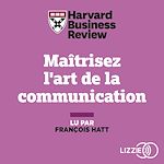Télécharger le livre :  Maitrisez l'art de la communication