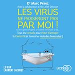 Télécharger le livre :  Les virus ne passeront pas par moi