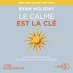 Télécharger le livre :  Le Calme est la clé