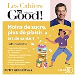 Télécharger le livre :  Moins de sucre, plus de plaisir (et de santé !)