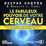 Télécharger le livre :  Le fabuleux pouvoir de votre cerveau