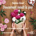 Télécharger le livre :  Doucement renaît le jour