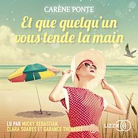 Téléchargez le livre :  Et que quelqu'un vous tende la main