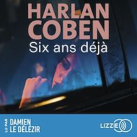 Télécharger le livre : Six ans déjà - Un thriller à suspense d'Harlan Coben