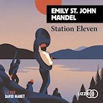 Télécharger le livre :  Station Eleven