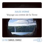 Télécharger le livre :  Voyage au centre de la Terre