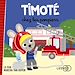 Télécharger le livre :  Timoté chez les pompiers