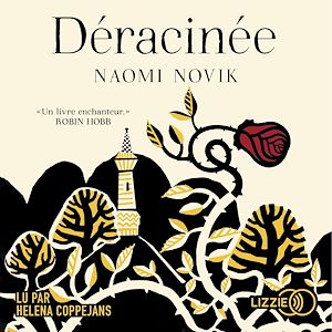 Déracinée | Novik, Naomi