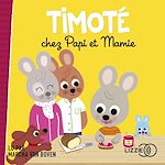 Télécharger le livre :  Timoté chez Papi et Mamie