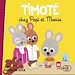 Télécharger le livre :  Timoté chez Papi et Mamie