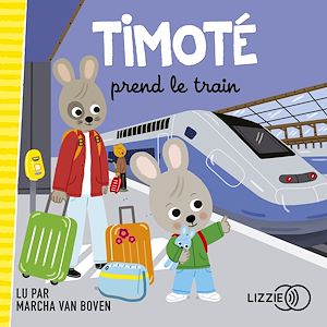 Download the eBook: Timoté prend le train