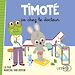 Télécharger le livre :  Timoté va chez le docteur