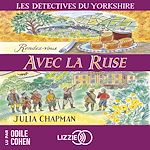 Télécharger le livre :  Rendez-vous avec la ruse - Les détectives du Yorkshire - Tome 6