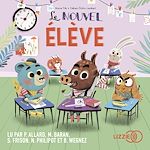 Télécharger le livre :  Le nouvel élève - Dans le bois de Coin joli