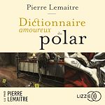 Télécharger le livre :  Dictionnaire amoureux du polar