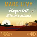 Télécharger le livre :  Éteignez tout et la vie s'allume