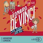 Télécharger le livre :  100 % Bio - Léonard de Vinci vu par une ado