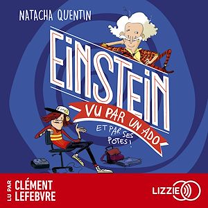 Download the eBook: 100 % Bio - Einstein vu par un ado