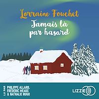 Téléchargez le livre :  Jamais là par hasard