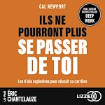 Télécharger le livre :  Ils ne pourront plus se passer de toi