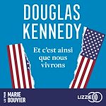 Télécharger le livre :  Et c'est ainsi que nous vivrons