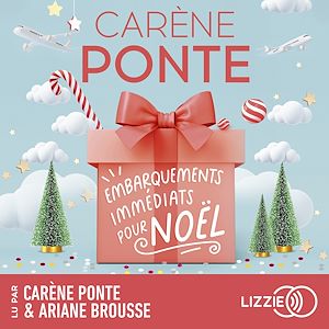Téléchargez le livre :  Embarquements immédiats pour Noël