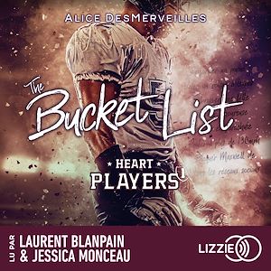 Téléchargez le livre :  Heart Players - Tome 1 : The Bucket List