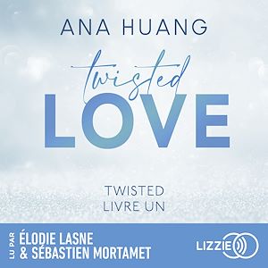 Téléchargez le livre :  Twisted : Twisted Love - Tome 01
