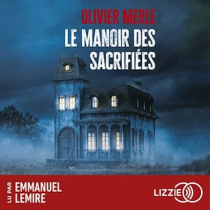 Téléchargez le livre :  Le Manoir des sacrifiées