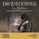 Télécharger le livre :  La Mallorée, Chant 3 : Le démon majeur de Karanda