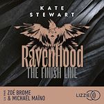 Télécharger le livre :  The Finish Line - The Ravenhood - Tome 3