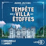 Télécharger le livre :  La Villa Aux Etoffes - Tome 5 : Tempête sur la villa aux étoffes