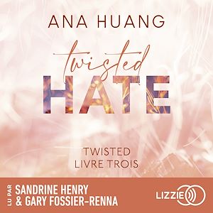 Téléchargez le livre :  Twisted : Twisted Hate - Tome 03