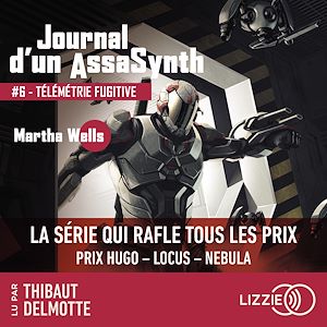 Download the eBook: Journal d'un AssaSynth - Tome 6 : Télémétrie Fugitive