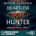 Télécharger le livre :  Heartless Hunter : The Crimson Moth - Tome 1 (version française)