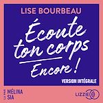 Télécharger le livre :  Écoute ton corps, Encore !