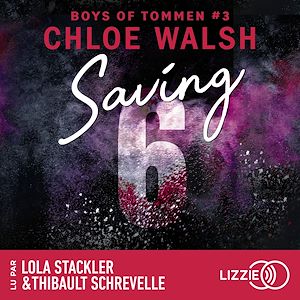 Téléchargez le livre :  Saving 6 - Boys of Tommen - Tome 3