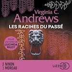 Télécharger le livre :  Les racines du passé - Fleurs captives - Tome 4