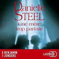 Téléchargez le livre :  Une mère trop parfaite