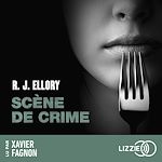 Télécharger le livre :  Scène de crime - Déguster le noir