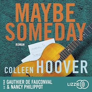 Téléchargez le livre :  Maybe Someday (version française)